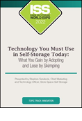 Technology You Must Use in Self-Storage Today: What You Gain by Adopting and Lose by Skimping